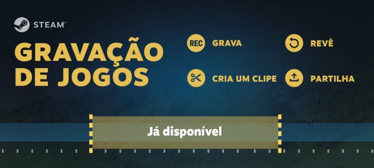 Gravação de jogos no Steam já está liberada